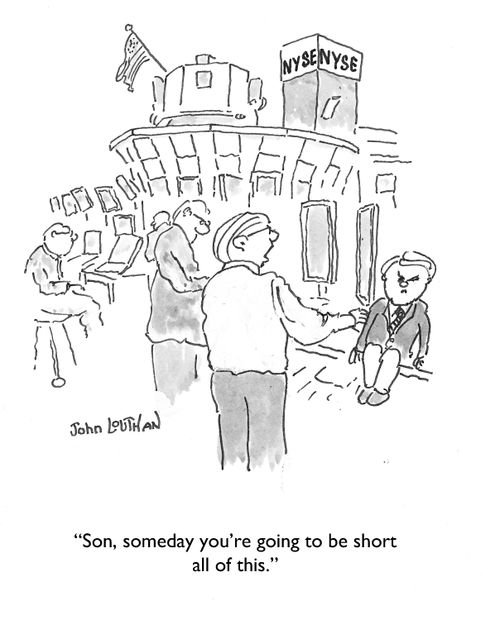 'Son, someday you're going to be short all of this.'