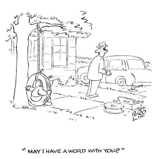 'May I have a word with you?'