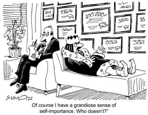 'Of course I have a grandoise sense of self-importance. Who doesn't?'