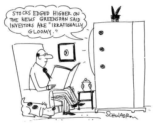 'Stocks edged higher on the news Greenspan said investors are 'irrationally gloomy'.'