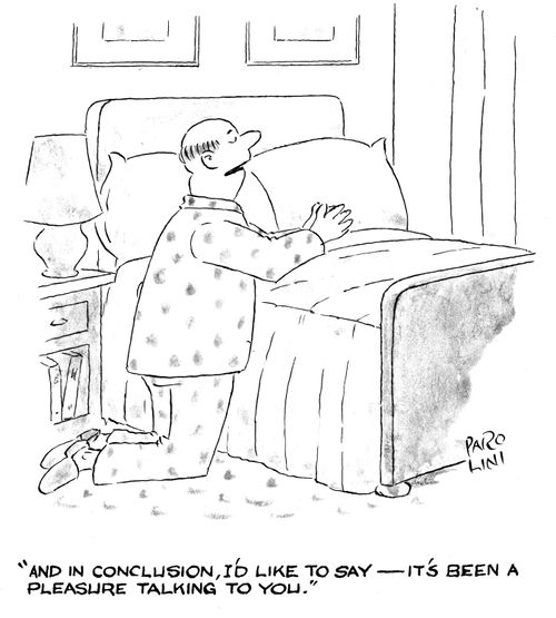 'And in conclusion, I'd like to say - it's been a pleasure talking to you.'