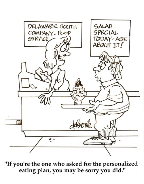 'If you're the one who asked for the personalized eating plan, you may be sorry you did.'