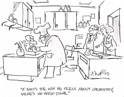 'If that's the way he feels about chemistry, there's no harm done.'