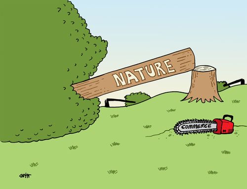 Nature versus commerce.