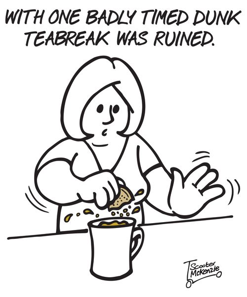 With one badly timed dunk teabreak was ruined.