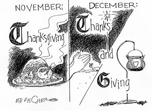 Thanksgiving in November and Thanks and Giving in December.