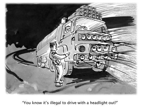 'You know it's illegal to drive with a headlight out?'