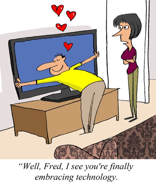 'well, Fred, I see you're finally embracing technology.'