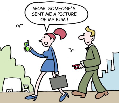 'Wow, someone's sent me a picture of my bum.'