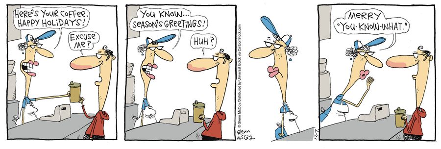 'Here's your coffee. Happy holidays!'