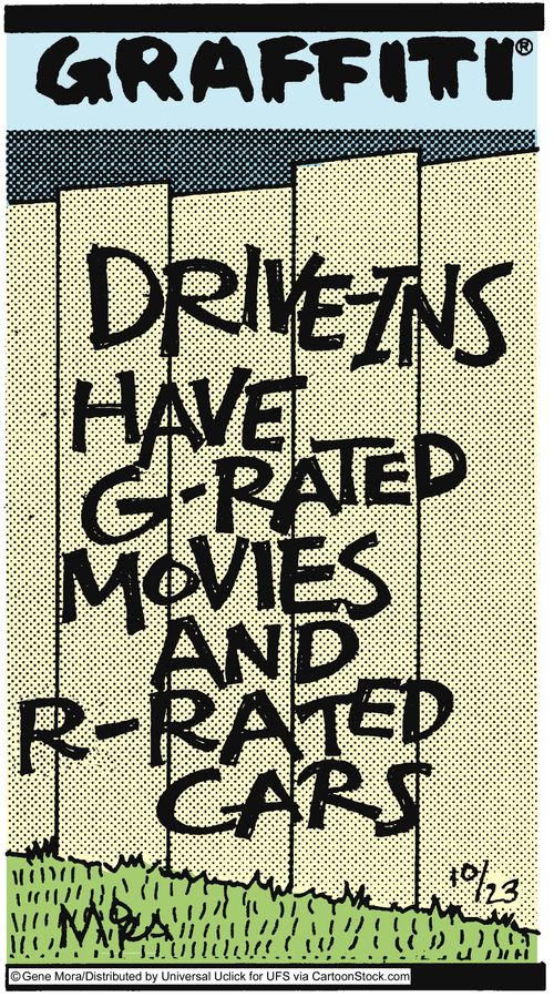 Drive-ins have G-rated movies and R-rated cars.
