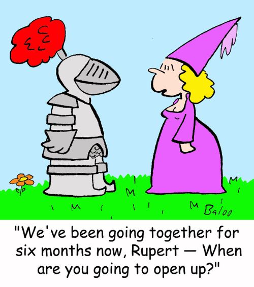 'We've been going together for six months now, Rupert -- When are you going to open up?'