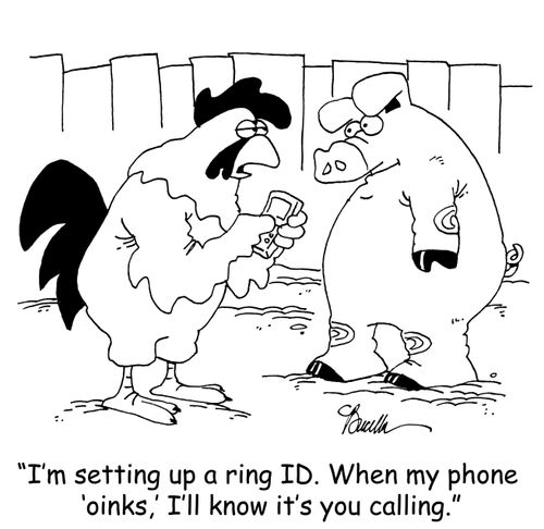 'I'm setting up a ring ID. When my phone 'oinks,' I'll know it's you calling.'