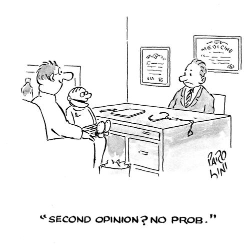'Second opinion? No prob.'