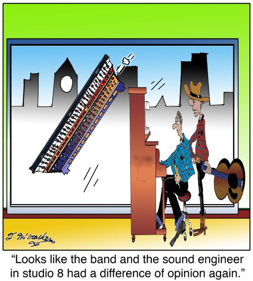 Looks like the band and the sound engineer in studio 8 had a difference of opinion again.