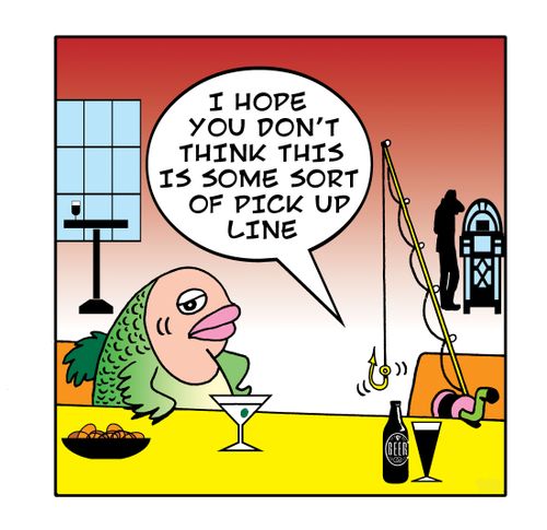 I hope you don't think this is some sort of pick-up line.