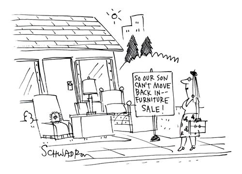 'So our son can't move back in -- furniture sale!'