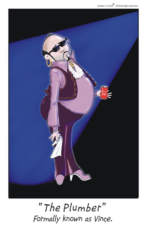 'The Plumber formerly known as Vince.'