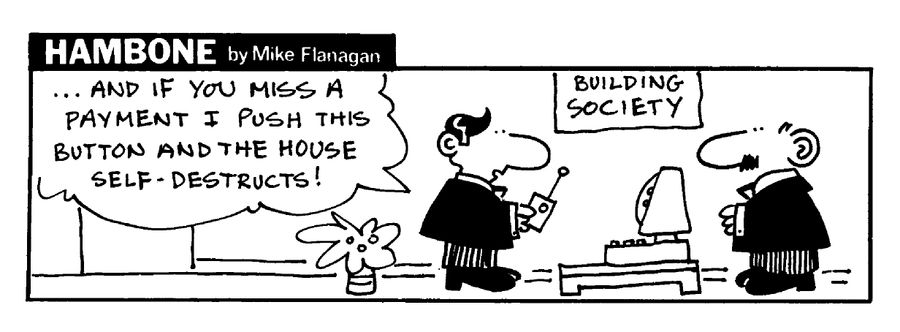 STRIP Hambone: Strict mortgage rules