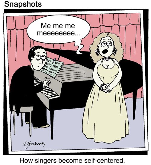 Singer warming up (me me me me). How singers become self-centered.