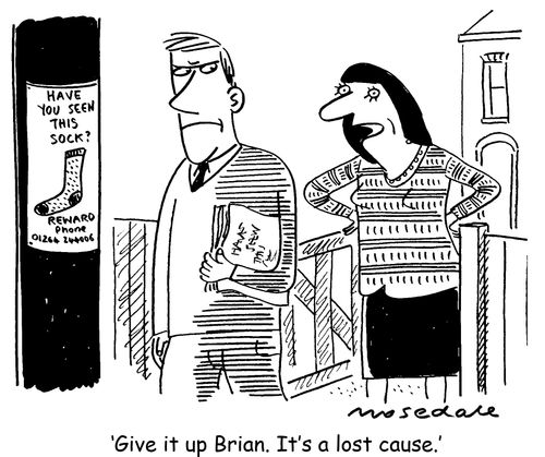 'Give it up Brian. It's a lost cause.'