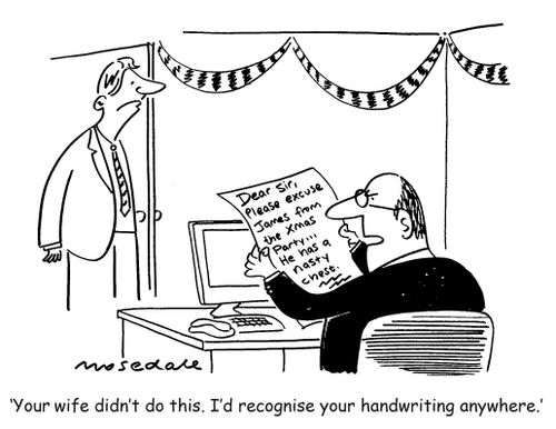 'Your wife didn't do this. I'd recognize your handwriting anywhere.'