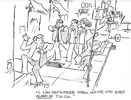 'I can remember when no one had even heard of t'ai chi.'