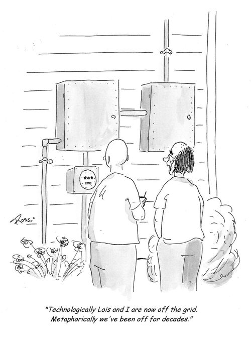 "We're now off the grid. Metahorically, we've been off for decades."