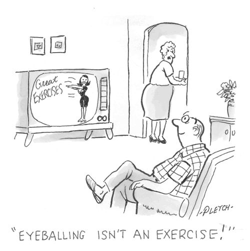 'Eyeballing isn't an exercise!'
