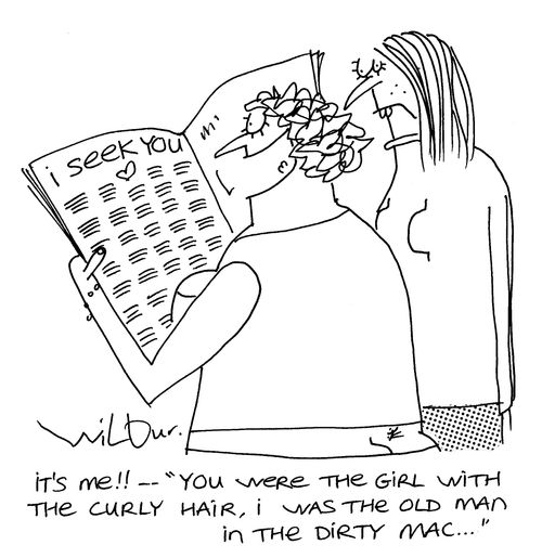 'It's me!! - 'You were the fir with the curly hair, I was the old man in the dirty mac. . .'.'