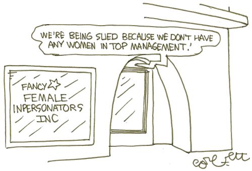 Female Impersonators Inc: 'We're being sued because we don't have any women in top management!'