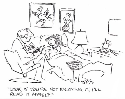 'Look, if you're not enjoying it, I'll read it myself.'