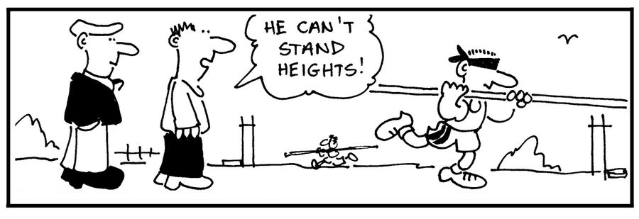 'He can't stand heights.'