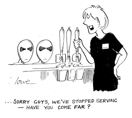 '. . . Sorry guys, we've stopped serving -  have you come far?'