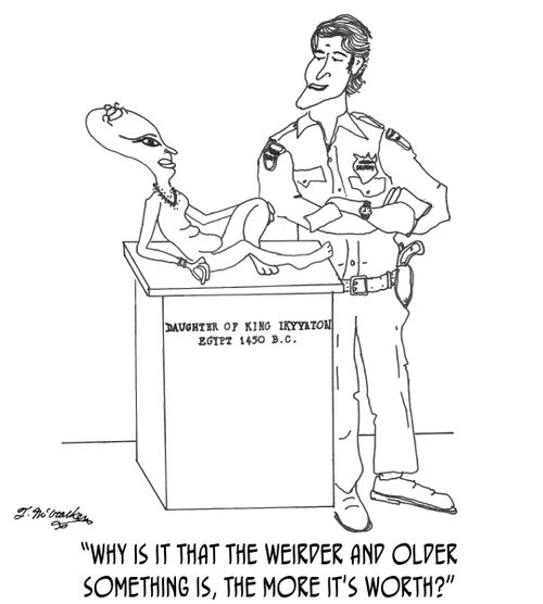 'Why is it that the weirder and older something is, the more it's worth?'