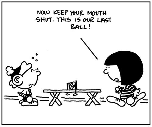 'Now keep your mouth shut. This is our last ball.'