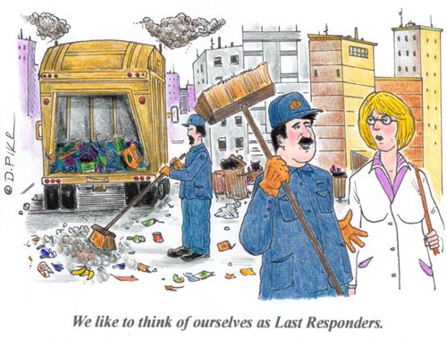 'We like to think of ourselves as Last Responders.'