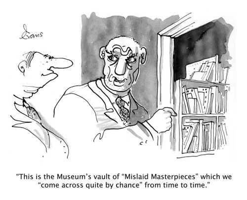 'This is the museum's vault of 'Mislaid Masterpieces' which we 'come across quite by chance' from time to time.'