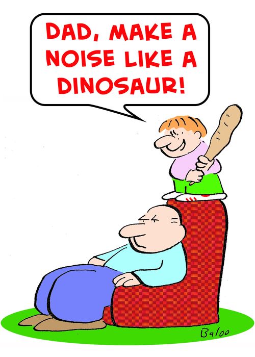 'Dad, make a noise like a dinosaur!'