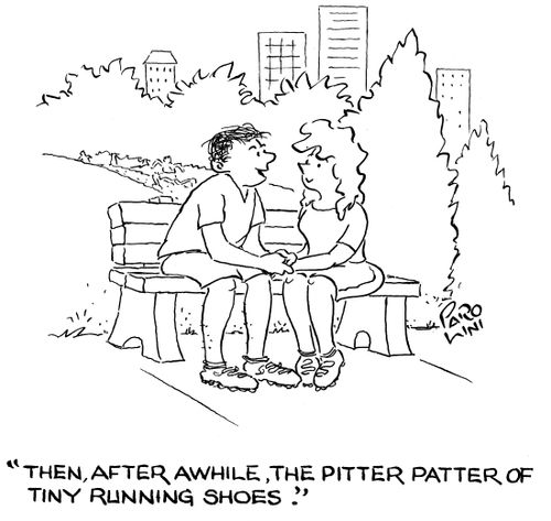 'Then, after a while, the pitter patter of tiny running shoes.'