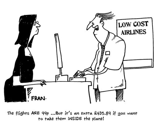 'The flights are 99p...but it's an extra £435.80 if you want to take them inside the plane.'