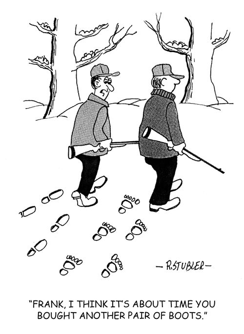 'Frank, I think it's about time you bought another pair of boots.'