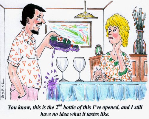 'You know, this is the second bottle of this I've opened, and I still have no idea what it tastes like.'