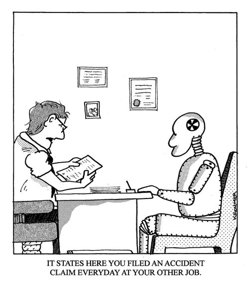 'It states here you filed an accident claim everyday at your other job.'