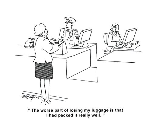 'The worse part of losing my luggage is that I had packed it really well.'