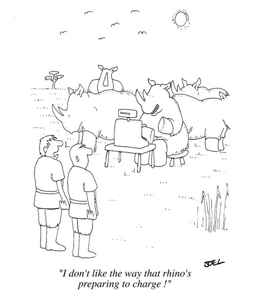 "I don't like the way that Rhino's preparing to charge."