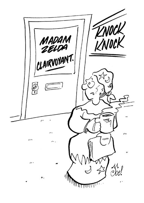 Clairvoyant doesn't know who's knocking.