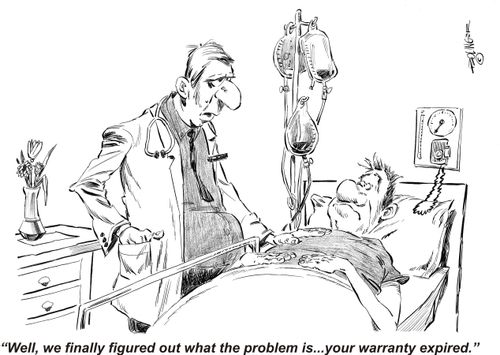 'Well, we finally figured out what the problem is...your warranty expired.'