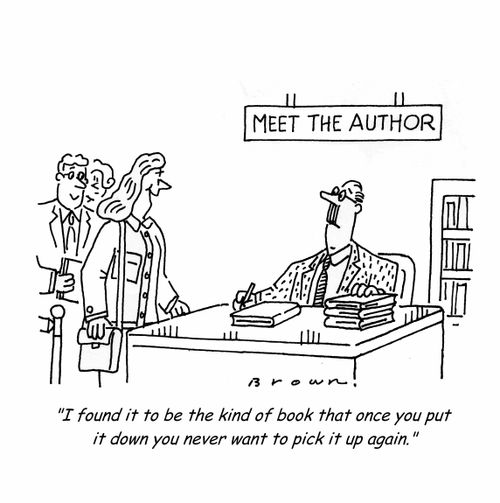 'I found it to be the kind of book that once you put it down you never want to pick it up again.'