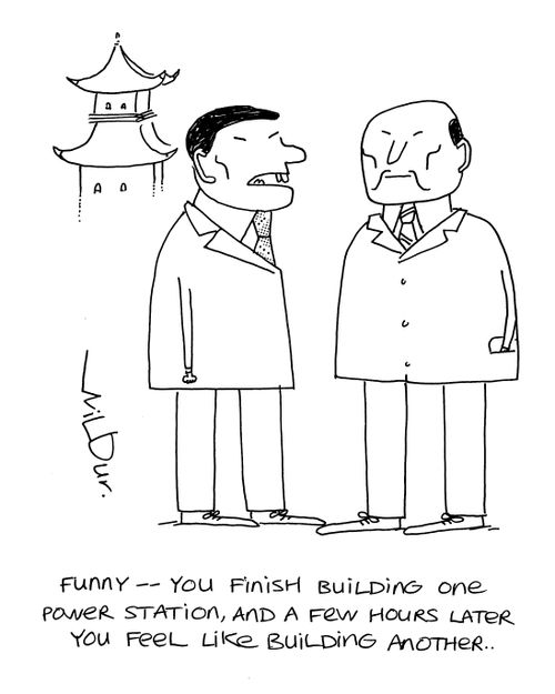 'Funny - you finish building one power station, and a few hours later, you feel like building another...'